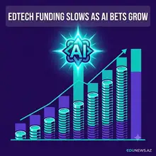 EdTech Funding Slows in 2026 as Investors Concentrate Bets on AI-Native Learning