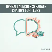 OpenAI Launches a Separate Version of ChatGPT Built for Teenagers