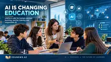 AI Is Transforming Education: UNESCO Calls for Human-Centred Learning