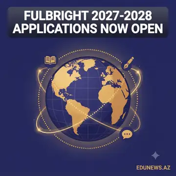 Fulbright 2027-2028 Competition Opens, October Deadline Set