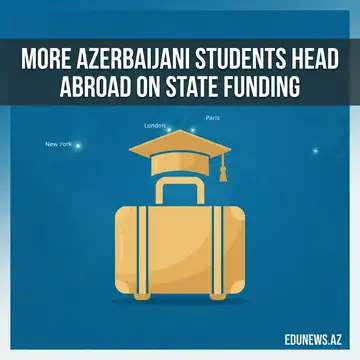 More Azerbaijani Students Head to the World's Top Universities — On the State's Dime