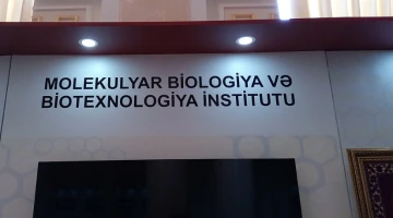 Molekulyar Biologiya və Biotexnologiyalar İnstitutu bu il iki mühüm Anlaşma Memorandumu imzalayıb