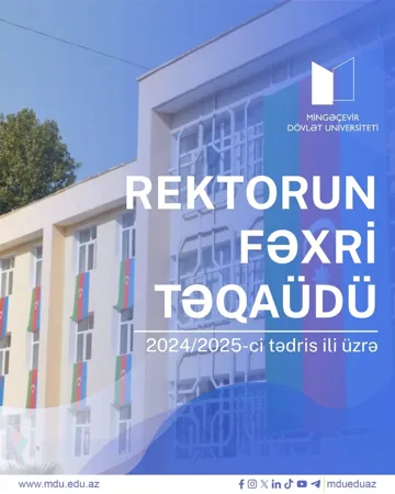 Mingəçevir Dövlət Universitetində “Rektorun fəxri təqaüdü” təsis olunub
