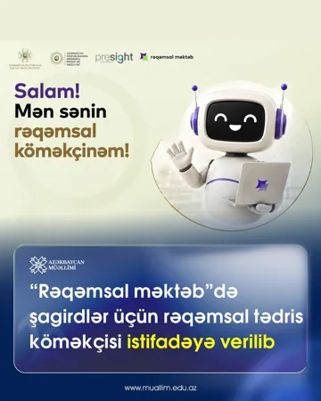 “Rəqəmsal köməkçi” artıq “Rəqəmsal məktəb”də!