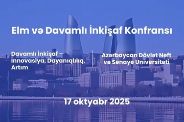 ADNSU-da Elm və Davamlılıq Konfransı keçiriləcək