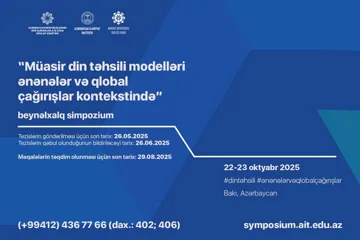 “Müasir din təhsili modelləri ənənələr və qlobal çağırışlar kontekstində” mövzusunda beynəlxalq simpozium keçiriləcək