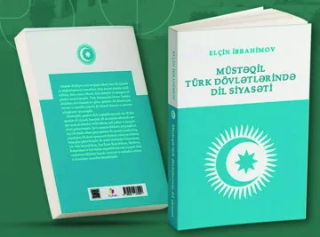 “Müstəqil türk dövlətlərində dil siyasəti” – Monoqrafiya Qarabağ Universitetinin mühüm elmi nəticələrindəndir