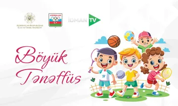 Böyük tənəffüs”: məktəblilər üçün yeni idman yarışı televiziya layihəsi başlayıb