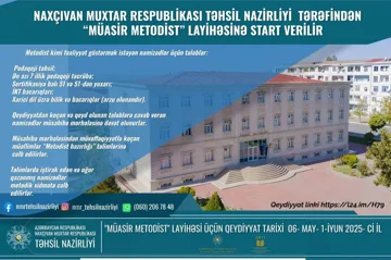 Naxçıvanda “Müasir metodist” layihəsinə start verilir