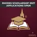 Rhodes Scholarship Applications for the 2027 Class Now Open