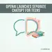 OpenAI Launches a Separate Version of ChatGPT Built for Teenagers
