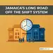 Jamaica Still Has Dozens of Schools Running Two Shifts a Day — Here's Why That's Supposed to End by 2029