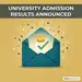University Admission Results Announced