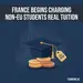 France Just Started Charging Non-EU Students Real Tuition — And Is Betting That Makes It More Attractive, Not Less